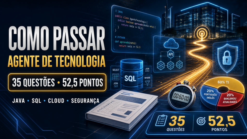 Como Passar no Banco do Brasil para Agente de Tecnologia (TI)